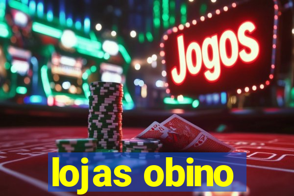 lojas obino